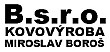 Miroslav Boroš - kovovýroba